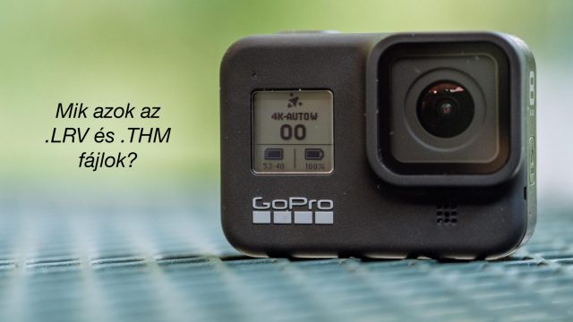 GoPro fájlok